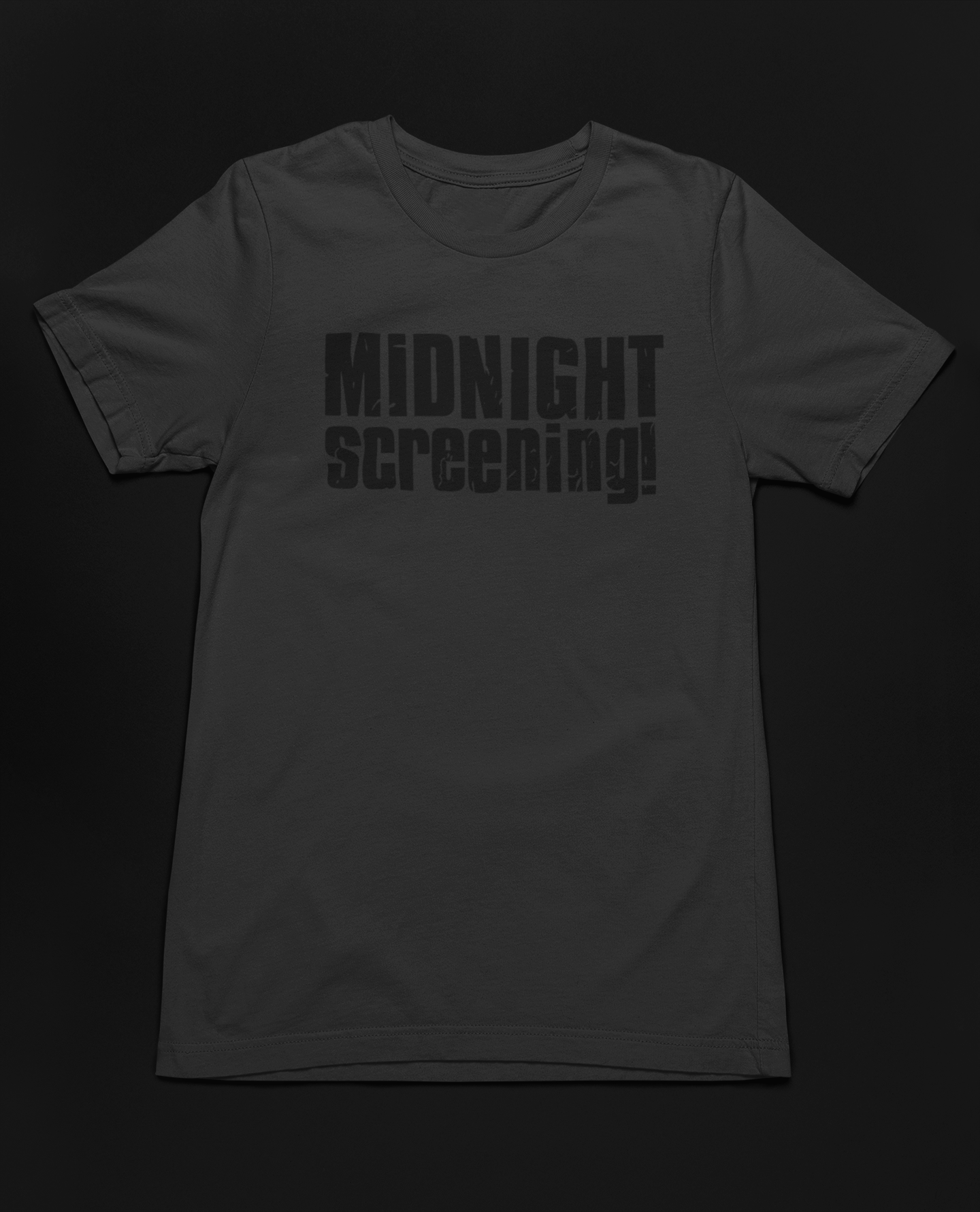 Midnight Screening! the T-Shirt