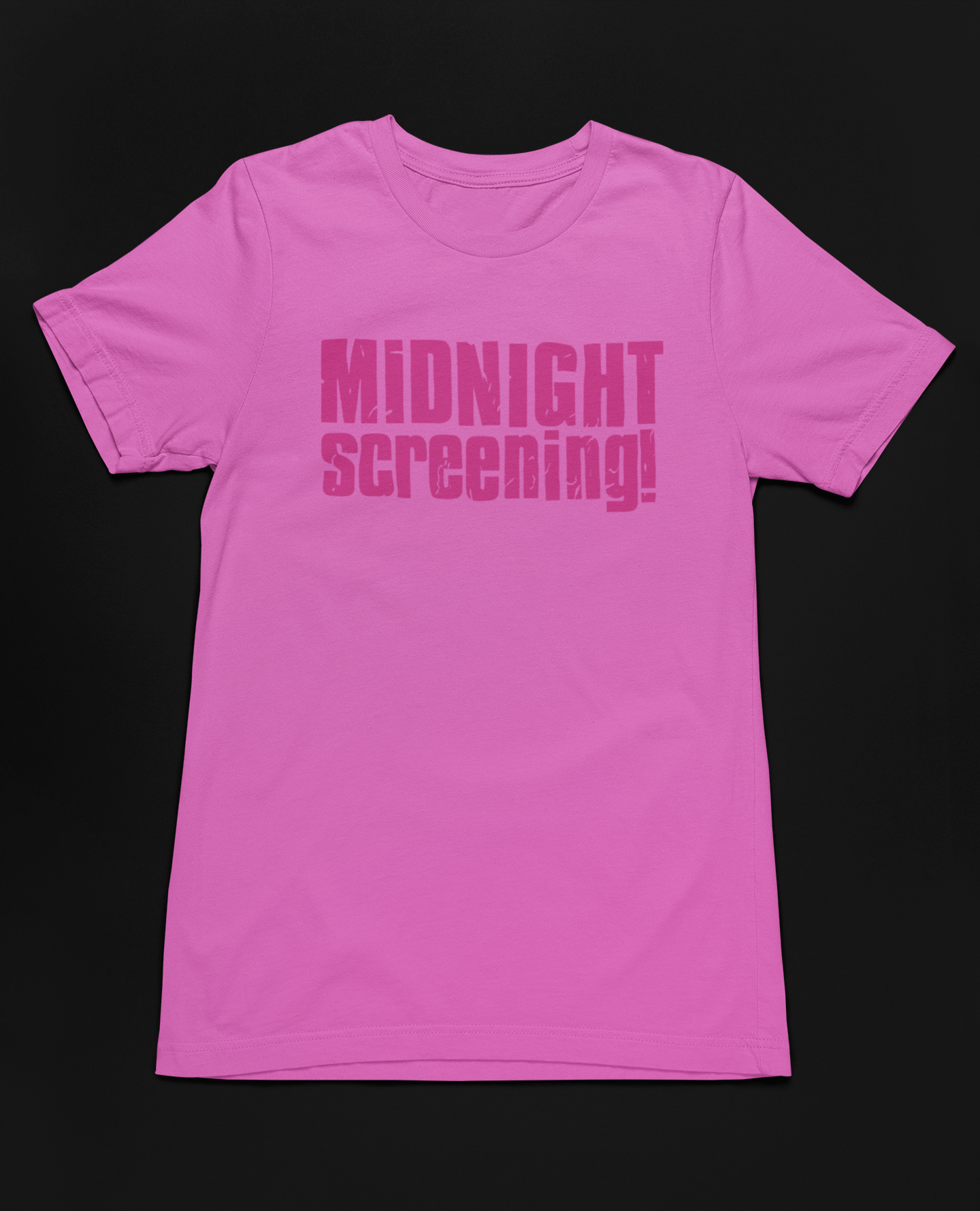 Midnight Screening! the T-Shirt